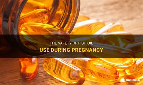 is fish oil safe during pregnancy.